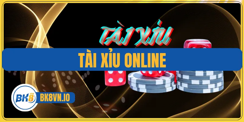 Tài Xỉu Oline