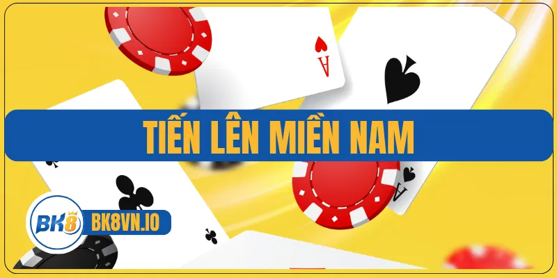 Tiến Lên Miền Nam